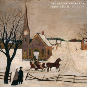 ALBUM REVIEW: The Felice Brothers – From Dreams To Dust