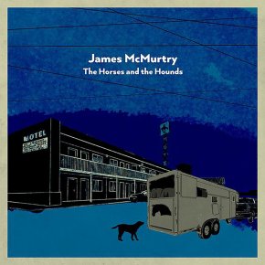 ALBUM REVIEW: James McMurtry – The Horses and the Hounds