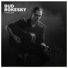 ALBUM REVIEW: Bud Rokesky – Outsider