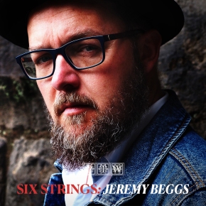 SIX STRINGS Q&A: Jeremy Beggs